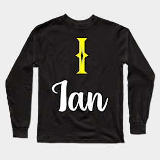 I'm A Ian ,Ian Surname, Ian Second Name Long Sleeve T-Shirt